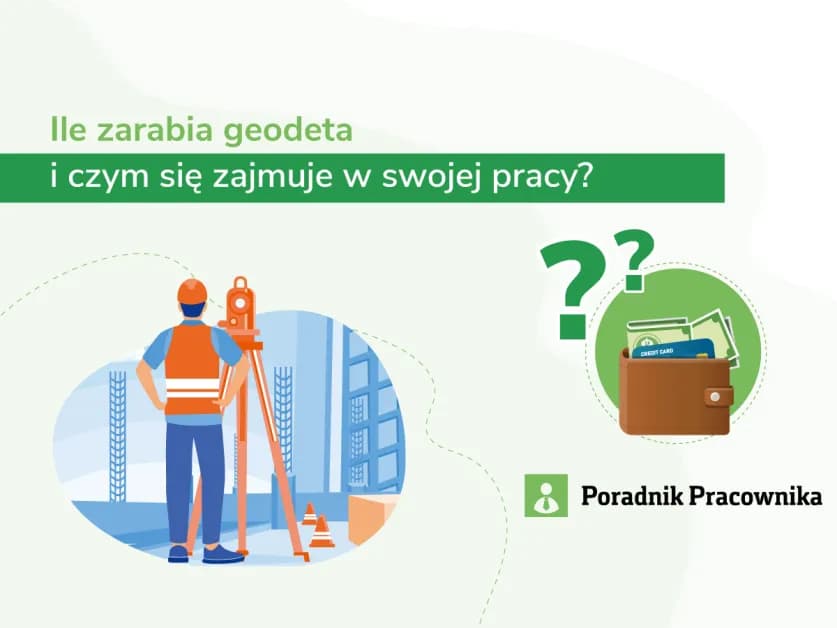 Czym zajmuje się geodeta i dlaczego jego rola jest kluczowa?